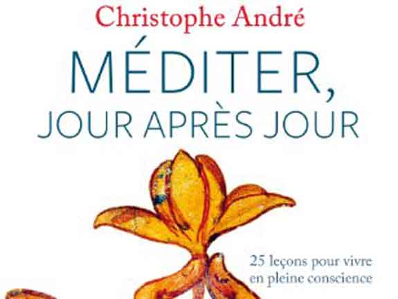 Méditer, jour après jour - Christophe André